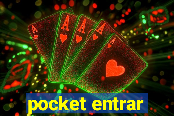 pocket entrar